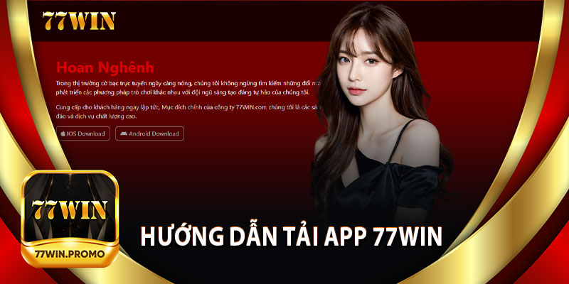 Hướng Dẫn Tải App 77Win